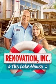 Renovation Inc The Lake House' Poster