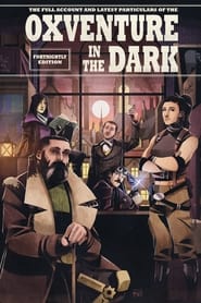 Oxventure Presents Blades in the Dark' Poster