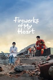 Fireworks of My Heart' Poster