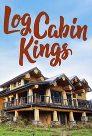Log Cabin Kings' Poster