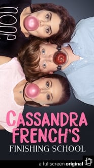 Cassandra Frenchs Finishing School' Poster