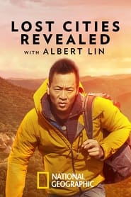 Lost Cities Revealed with Albert Lin' Poster