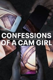 Streaming sources forConfessions of a Cam Girl