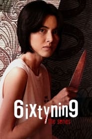 6ixtynin9 The Series' Poster