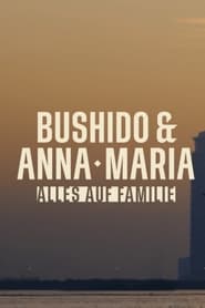 Bushido  AnnaMaria  Alles auf Familie' Poster