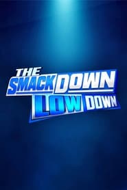 The SmackDown LowDown' Poster