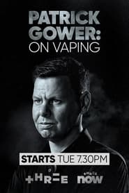 Patrick Gower On Vaping' Poster