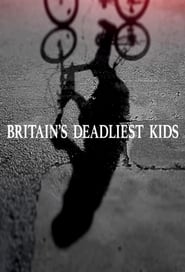 Britains Deadliest Kids' Poster