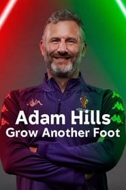 Adam Hills Grow Another Foot' Poster