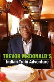 Trevor McDonalds Indian Train Adventure' Poster