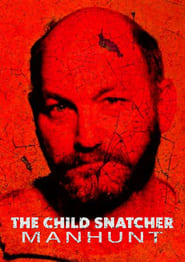 The Child Snatcher Manhunt' Poster