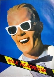 The Original Max Talking Headroom Show' Poster