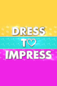 Dress to Impress' Poster
