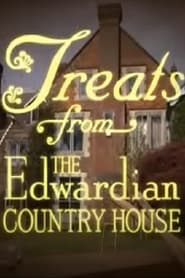 Treats from the Edwardian Country House' Poster