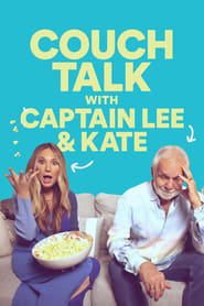 Couch Talk with Captain Lee and Kate' Poster