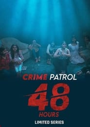 Crime Patrol 48 Hours' Poster