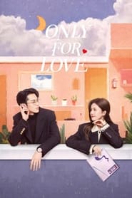 Only for Love' Poster