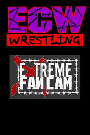 ECW Extreme Fancam' Poster