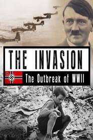 Streaming sources forThe Invasion The Outbreak of World War II