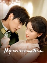 My Everlasting Bride' Poster