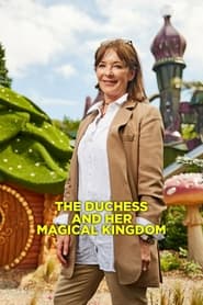 The Duchess and Her Magical Kingdom' Poster