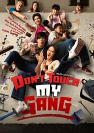 Dont Touch My Gang' Poster