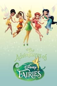 The Adventures of Disney Fairies' Poster