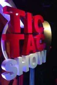 Tic tac show' Poster