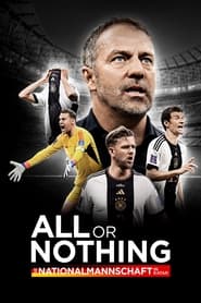 All or Nothing The German National Team in Qatar' Poster