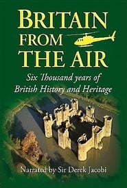 Britain from the Air Flying Through History' Poster