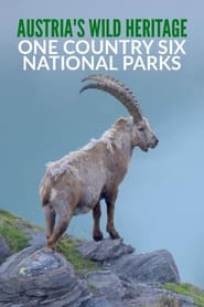 Austrias Wild Heritage  One Country Six National Parks' Poster