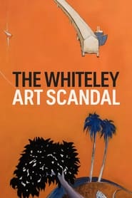 The Whiteley Art Scandal' Poster