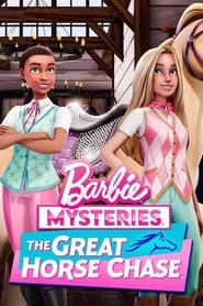 Barbie Mysteries The Great Horse Chase' Poster