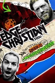 The Edge and Christian Show That Totally Reeks of Awesomeness' Poster