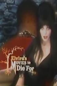 Elviras Movies to Die For' Poster