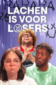 Lachen is voor losers' Poster