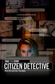 True Crime Story Citizen Detective' Poster
