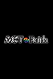 Act of Faith' Poster