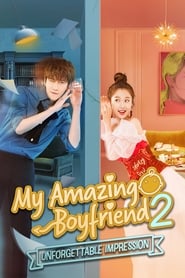 My Amazing Boyfriend 2 Unforgettable Impression' Poster