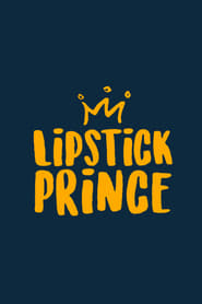 Lipstick Prince' Poster