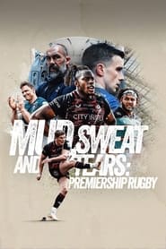 Mud Sweat and Tears Premiership Rugby' Poster
