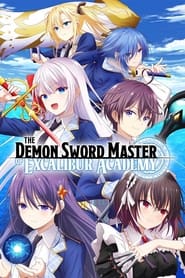 The Demon Sword Master of Excalibur Academy' Poster