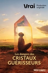 Les dangers des cristaux gurisseurs' Poster