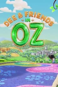 Dee  Friends in Oz