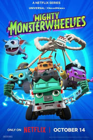 Mighty MonsterWheelies' Poster