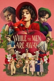 While the Men Are Away' Poster