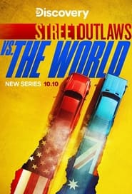 Street Outlaws vs the World' Poster