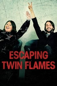 Escaping Twin Flames Poster