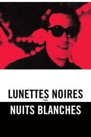 Lunettes noires pour nuits blanches' Poster