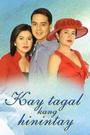 Kay Tagal Kang Hinintay' Poster